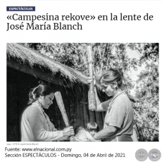 CAMPESINA REKOVE EN LA LENTE DE JOS MARA BLANCH - Domingo, 04 de Abril de 2021